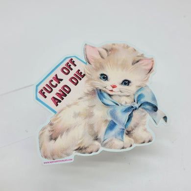 Vintage Cat “Fuck Off and Die” Matte Sticker