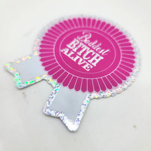 Baddest Bitch Alive Sticker