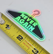 Never Again Pro Choice Abortion Rights Sticker