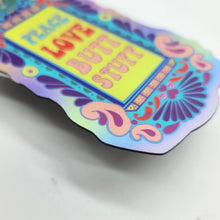 Peace, Love and Butt Stuff Magnet