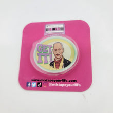 John Waters Get It Lapel Pin