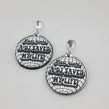 Last Night A DJ Saved My Life Dangle Earrings
