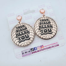 Your Disco Needs You Dangle Earrings