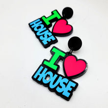 I Love House Music Dangle Earrings