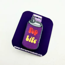 Pop Life Acrylic Pin + Sticker