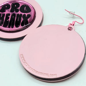 Pro Heaux Dangle Earrings