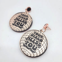 Your Disco Needs You Dangle Earrings