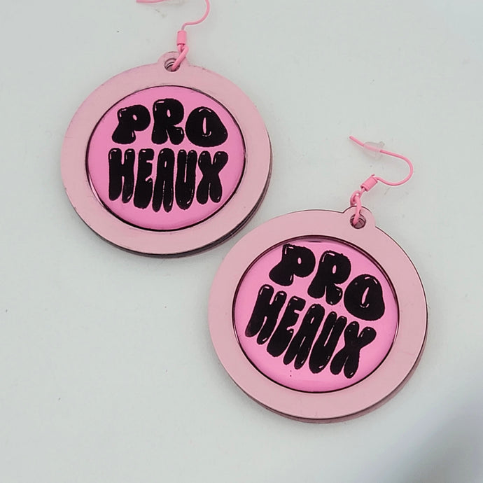 Pro Heaux Dangle Earrings