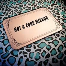 Not A Coke Mirror Decorative Acrylic Mirror
