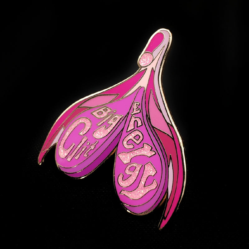 Big Clit Energy Hard Enamel Pin – Mixtape Your Life, LLC