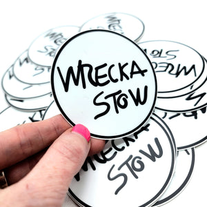 Wrecka Stow Sticker