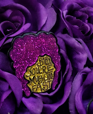 You're Much Too Fast Soft Enamel Pin